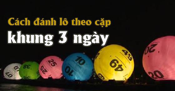 Lô Cặp Nuôi 3 Ngày - Bí Quyết Chốt Số, Rinh Lộc Về Nhà! 1 Đánh lô theo cặp như thế nào dễ ăn và cách vào tiền nuôi lô cặp để lãi lớn | Blog