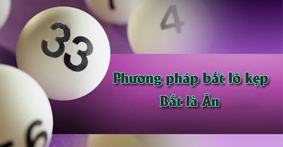Lô Kẹp Miền Bắc Thần Tài Gõ Cửa - Bí Quyết Soi Cầu Bách Chiến Bách Thắng 1 Cầu lô kẹp là gì? Phương pháp bắt lô kẹp chơi là trúng | Blog