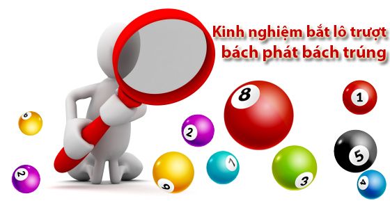 Soi Cầu Lô Trượt Bách Phát Bách Trúng- Bí quyết từ Chuyên Gia 1 Kinh nghiệm bắt lô trượt bách phát bách trúng | Blog