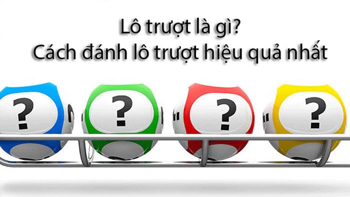 Soi Cầu Lô Trượt Bách Phát Bách Trúng- Bí quyết từ Chuyên Gia 2 Giải nghĩa lô trượt và cách đánh lô trượt hiệu quả
